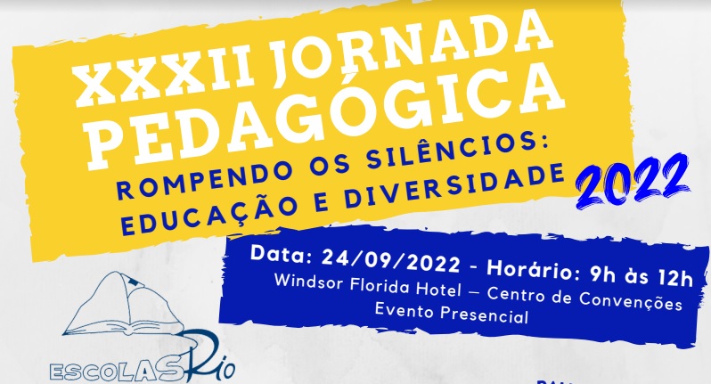 XXXII Jornada Pedagógica ESCOLAS RIO - 2022